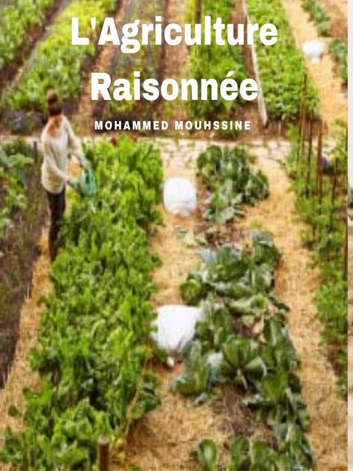 Title details for L'Agriculture Raisonnée by Mohammed Mouhssine - Wait list